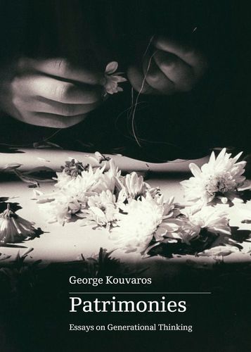 Cover image for Patrimonies: Essays on Generational Thinking